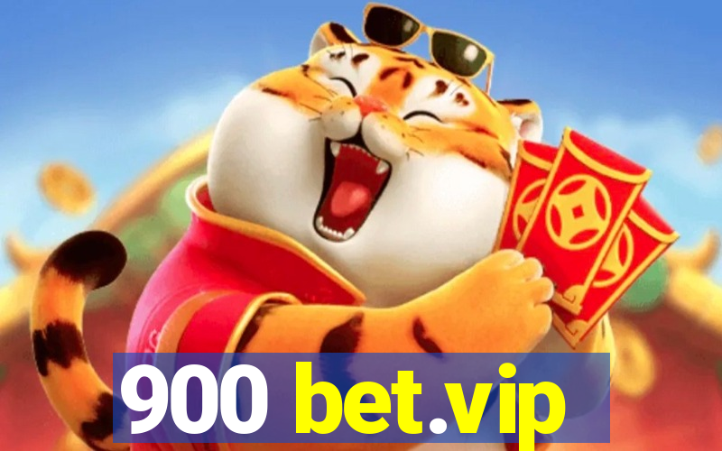 900 bet.vip